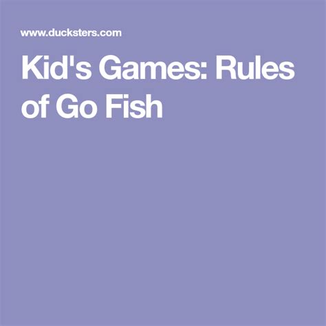 Kid's Games: Rules of Go Fish .